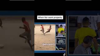 When var works properly #highlights #sports #footballnews #funny #funnyvideo