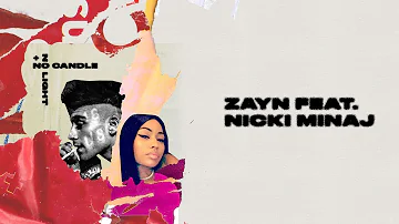 ZAYN - No Candle No Light (Lyric Video) feat. Nicki Minaj