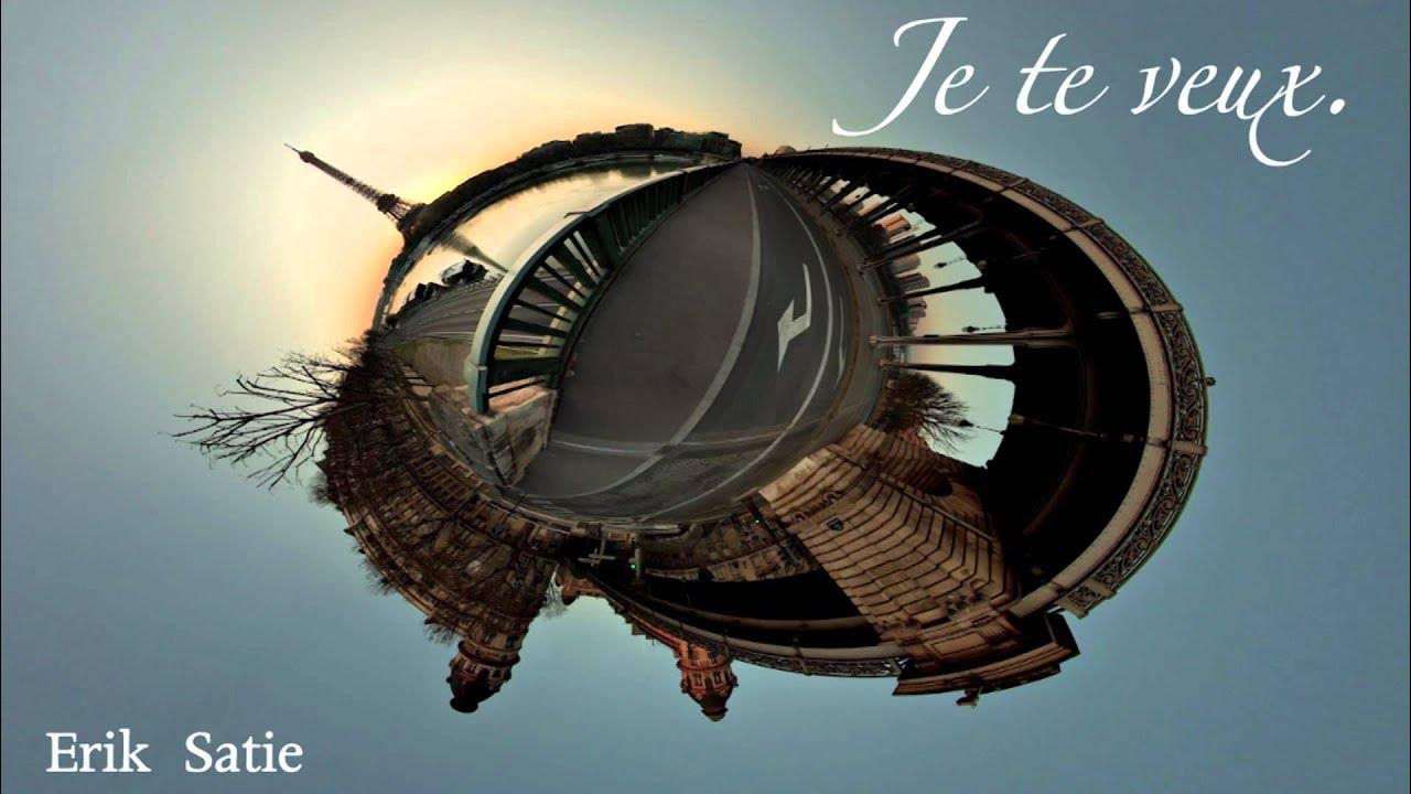 Erik Satie - Je te veux Erik Satie - Je te veux