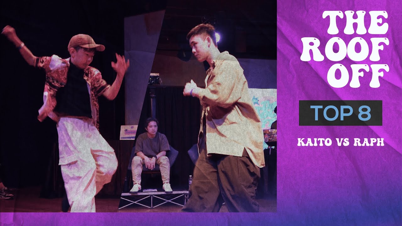 Raph Rooftop Kaito VS Raph | Top 8 | The Roof Off 2024 - YouTube