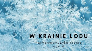 W krainie lodu - zimowe umuzykalnianie z MuzyKat