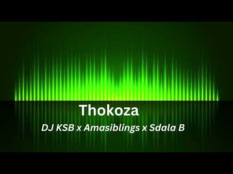 Thokoza_DJ KSB x