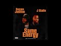 Rayven Justice Feat J Stalin Same Energy OFFICIAL VERSION mp3