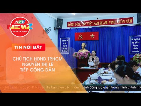 Chủ tịch HĐND Tp.HCM Nguyễn Thị Lệ tiếp công dân