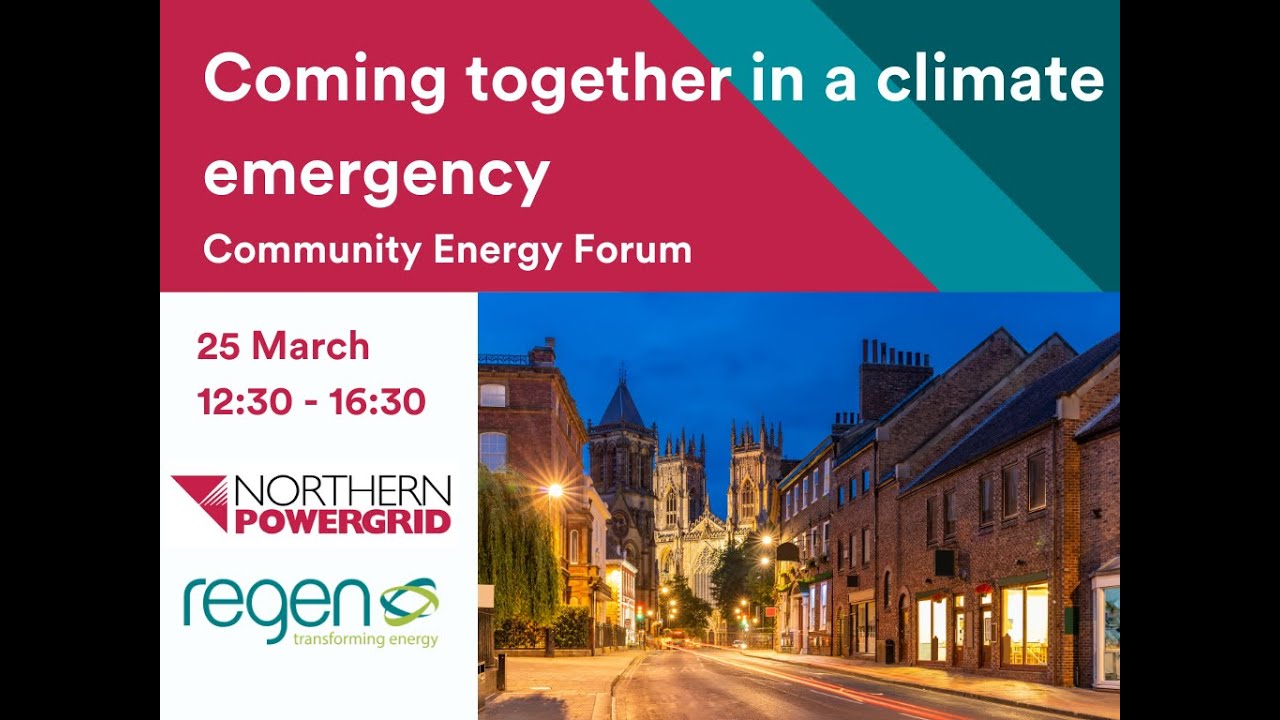 Northern Powergrid Community Energy Forum - Coming Together in a ...
