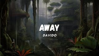 Davido - Away (Lyric Video)