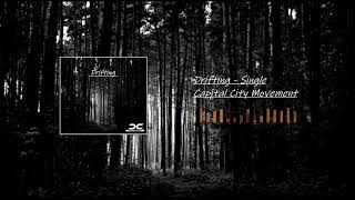 Drifting - Capital City Movement Resimi