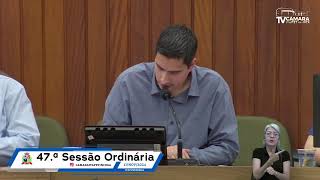 47ª Sessão Ordinária 2024