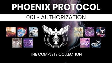 001 • AUTHORIZATION • Complete Collection • Phoenix Protocol