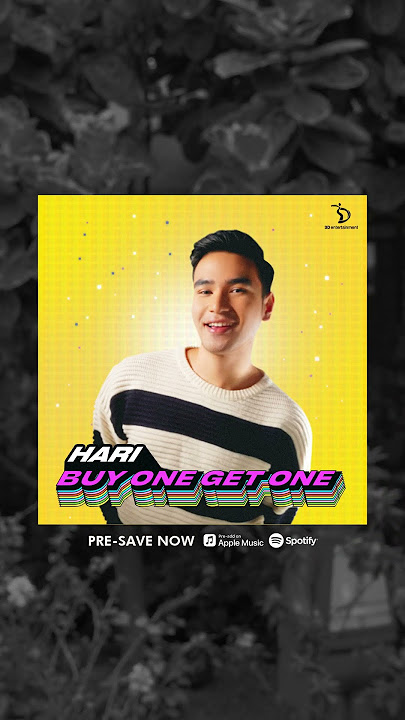 Pre-Save single terbaru Hari 'Buy One Get One'