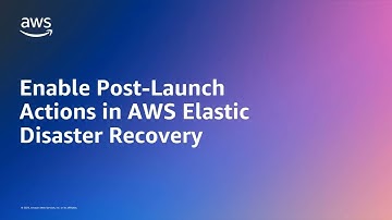 Enable Post-Launch Actions in AWS Elastic Disaster Recovery | Amazon Web Services