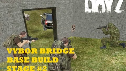 DayZ Overpoch - (Series 2) Part 4 - Vybor Bridge Base Build Stage #2