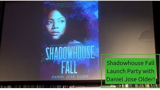 Shadowhouse Fall by Daniel Jose Older Launch Party!
