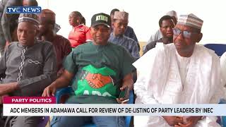 Adc Members In Adamawa State Call For Review Of De-Listing Of Party Leaders By Inec