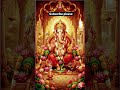 Ganesh Mantra###trending
