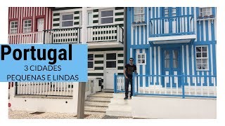 3 Cidades pequenas e lindas para visitar em Portugal: Mafra, Tomar, Aveiro (Praia da Costa Nova)