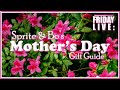 Sprite and Bo's Mother's Day Gift Guide - Conde.com