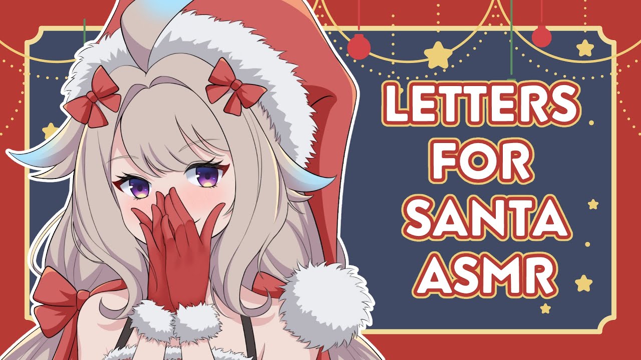 【SCUFFED ASMR】Reading Letters For Santa【NIJISANJI EN | Enna Alouette ...