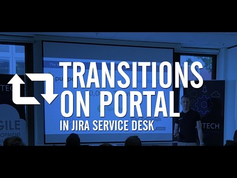 Transitions on portal In JIRA Service Desk (Tutorial Part 10/12)