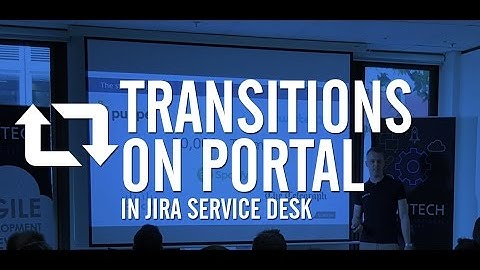 Transitions on portal In JIRA Service Desk (Tutorial Part 10/12)