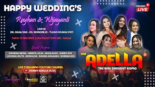 🔴( LIVE ) OM ADELLA - TASYAKURAN PERNIKAHAN RAYHAN \u0026 WIJAYANTI TLOGOWUNGU PATI