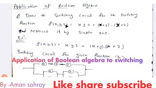 Lec -03)Application of Boolean algebra to switching||discrete mathematics||switching||circuit|