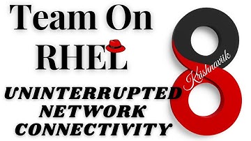 Red Hat Enterprise Linux 8 Teaming - What you need to know