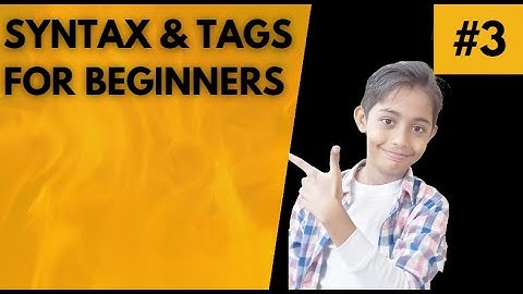 HTML Tutorial for Beginners In Urdu 03 - HTML Syntax & Structure