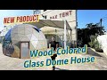 How was the process of creation our wood colored glass dome house