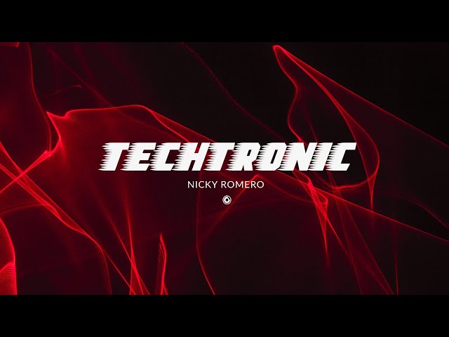 Nicky Romero - Techtronic