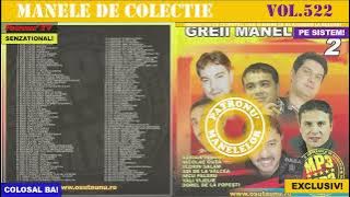 522 - Manele de colectie - Greii Manelelor 2 (2005)