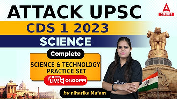 CDS 1 2023/CAPF A.C 2023 Preparation | Science & Technolgy practice set  | CDS GK Preparation 2023