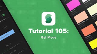 Gel Mode | Sidus Link® Tutorial 105