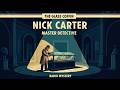 Nick Carter Master Detective: The Glass Coffin | Radio Mystery | A Body Sealed in Glass