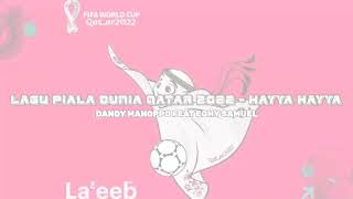 DJ FULL BASS - Hayya Hayya - Dandy Manoppo Ft Eghy Samuel 2022