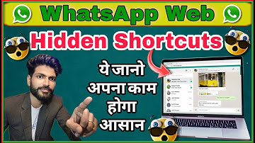 WhatsApp Web Keyboard Shortcuts & Hidden Features | Speed Up Your Chatting on Laptop!