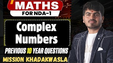 Complex Numbers NDA-I 2026 | Complete 10 year question PYQs| one shot| complex numbers NDA PYQS #nda
