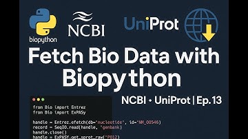 Retrieve Data from NCBI & UniProt using Biopython | Bioinformatics Ep. 13