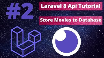 Laravel 8 Api Tutorial #2 Store Movies to Database