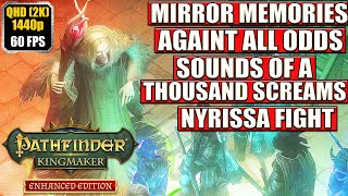 Pathfinder Kingmaker [Sound of a Thousand Screams - Mirror Memories] Full Gameplay Walkthrough