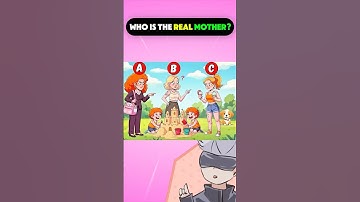 Who Is The Real Mother? #shorts #youtubeshorts #quiz #funny #memes  #brainteasers #viral #viralvideo