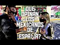 QUE OPINAN LOS MEXICANOS DE ESPAÑA | REYNOSA, TAMAULIPAS