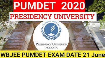 Presidency University Admission💥PUMDET 2020 EXAM DATE