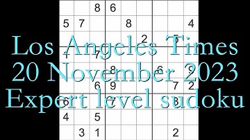 Sudoku solution – Los Angeles Times 20 November 2023 Expert level