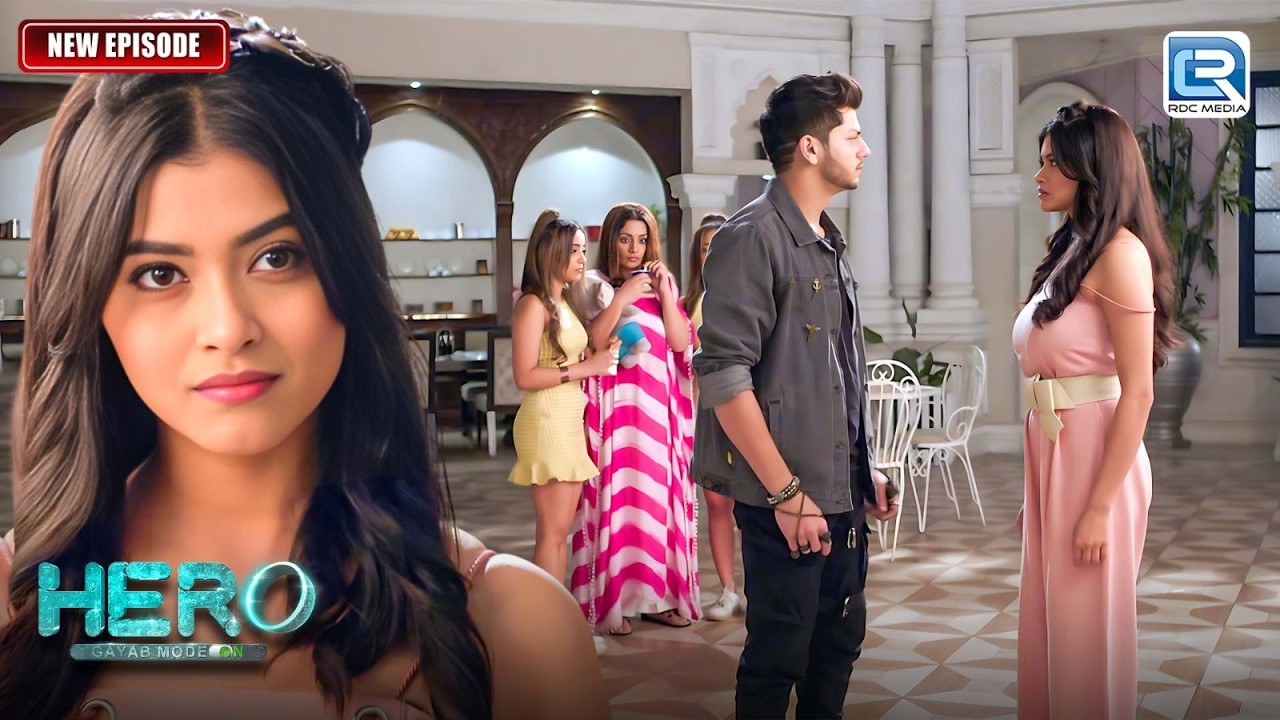 इस बार पलटेगा खेल और बेनकाब होगी आशिका की साज़िश ? | Hero-Gayab Mode On | New Latest Episode 207