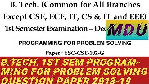 2018 Mdu B Tech 1st sem Programming for Problem Solving Question Paper. #mdu Common for all branches
