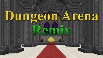 Dungeon Arena Remix (official trailer) - New Map!