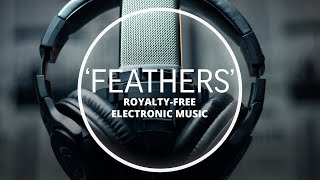 Nutronic - Feathers (Royalty Free Electronic Music)