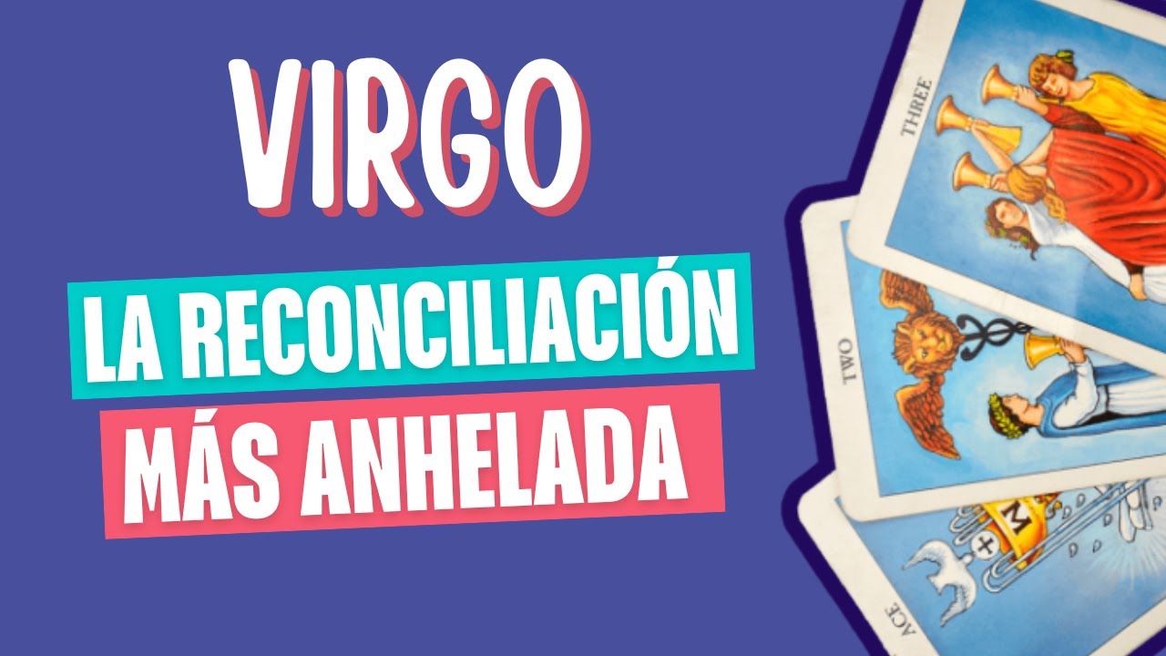 ♍ VIRGO 💖 TE DARÁ TU LUGAR Y SU PROPUESTA LO CAMBIA TODO | HORÓSCOPO ...