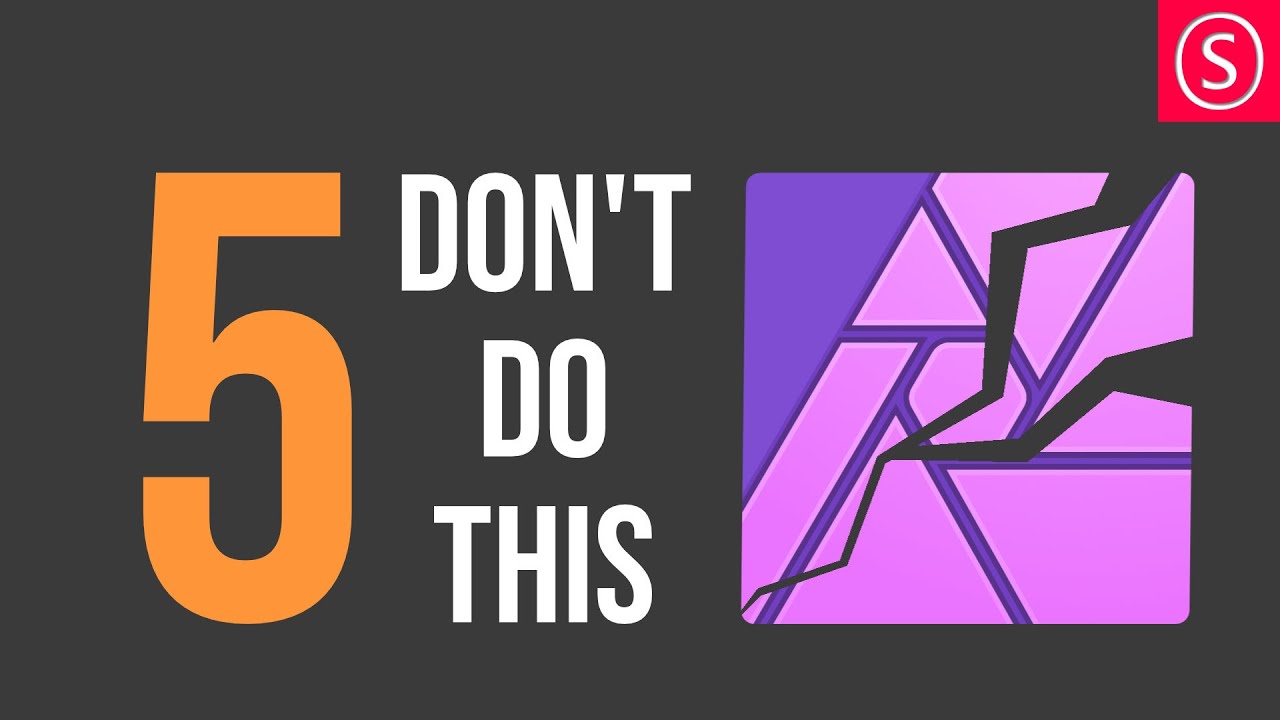 5 biggest Mistakes when using Affinity Photo